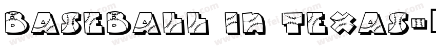 Baseball in Texas字体转换